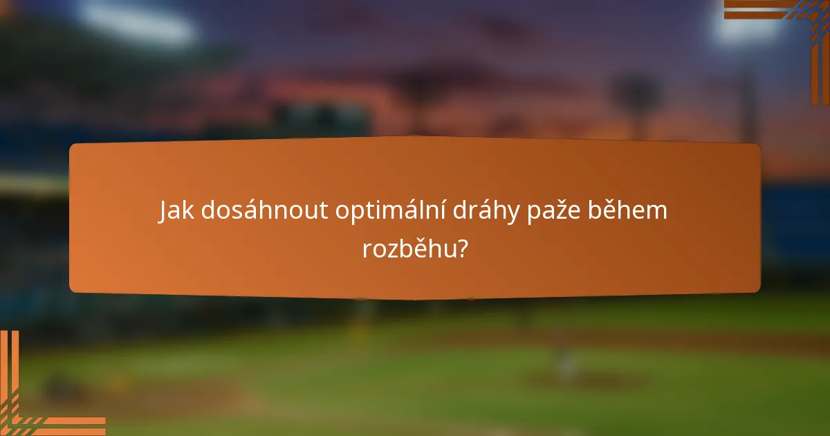 Jak dosáhnout optimální dráhy paže během rozběhu?
